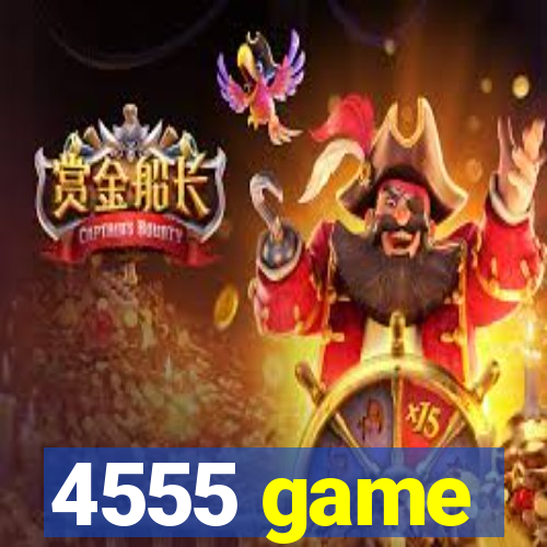 4555 game